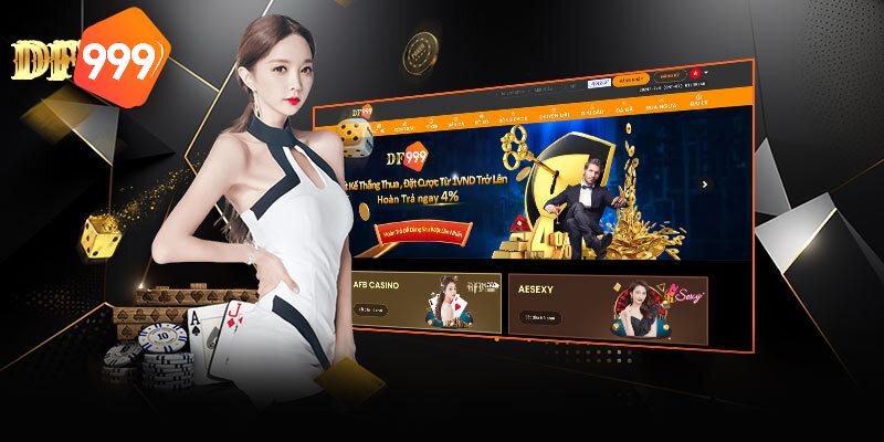 Những ưu điểm nổi bậc tại DF999